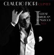Claudio Fiori Quintet - Great American Songbook vol.1 - 2020