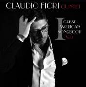 Claudio Fiori Quintet - Great American Songbook vol.1 - 2020