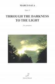 copertina de "Through The Darkness To The Light"
di Marco Sala